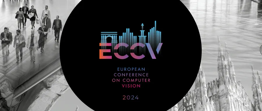 ECCV 2024 | 自動化所新作速覽