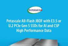 Supermicro推出全新集成NVIDIA BlueField-3 DPU的全閃存Petascale JBOFJBOF超大規(guī)模存儲解決方案，加速AI數(shù)據(jù)管道