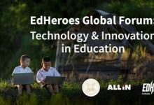 2025年EdHeroes全球論壇探索以人為本的教育技術(shù)未來