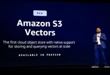 亞馬遜云科技推出Amazon S3 Vectors：首個支持規(guī)模化原生向量處理的云存儲服務(wù)